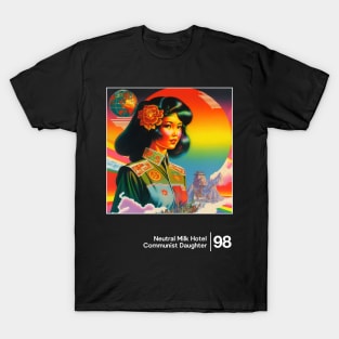 Neutral Milk Hotel - Communist Daughter / Minimal Style Graphic Artwork T-Shirt